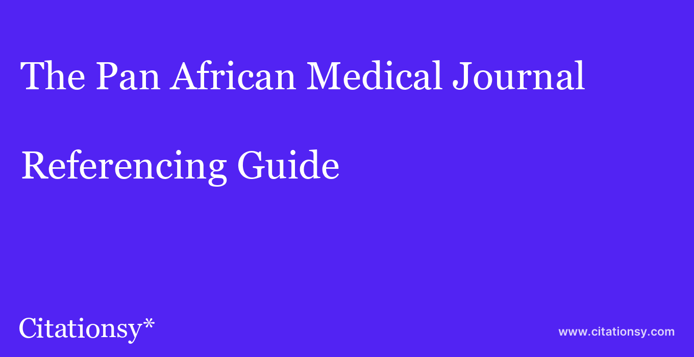 cite The Pan African Medical Journal  — Referencing Guide